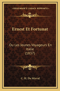 Ernest Et Fortunat