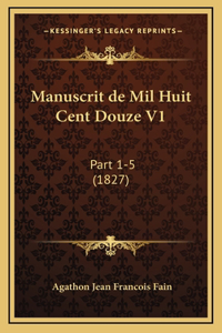 Manuscrit de Mil Huit Cent Douze V1