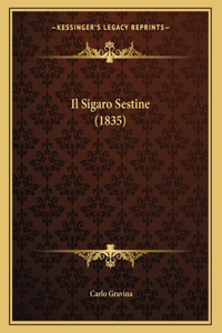 Il Sigaro Sestine (1835)