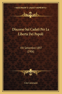 Discorso Sui Caduti Per La Liberta Dei Popoli