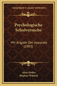 Psychologische Schulversuche