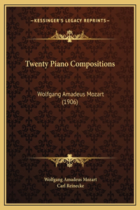 Twenty Piano Compositions