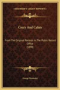 Crecy And Calais