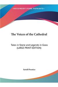 The Voices of the Cathedral