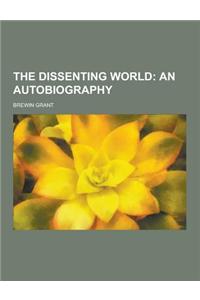 The Dissenting World