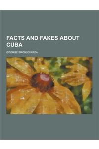 Facts and Fakes about Cuba