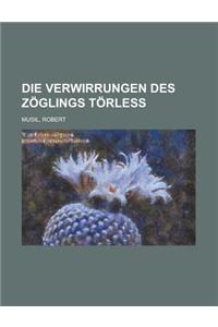 Die Verwirrungen Des Zoglings Torless