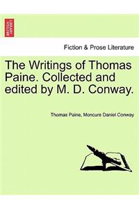 Writings of Thomas Paine. Collected and edited by M. D. Conway.
