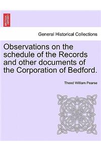 Observations on the Schedule of the Records and Other Documents of the Corporation of Bedford.