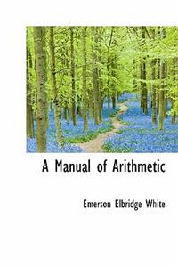 A Manual of Arithmetic