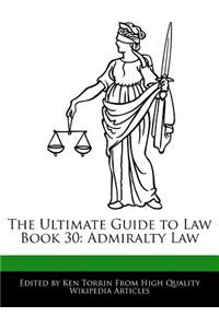 The Ultimate Guide to Law Book 30