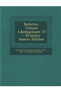 Bulletin, Volume 4, Issue 15