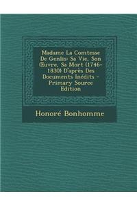 Madame La Comtesse De Genlis