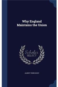 Why England Maintains the Union