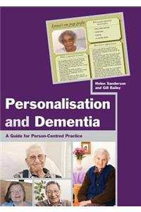 Personalisation and Dementia