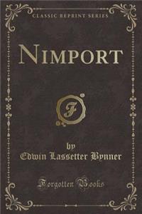 Nimport (Classic Reprint)