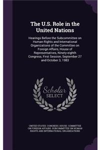 The U.S. Role in the United Nations