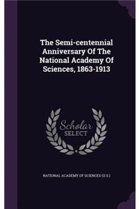 Semi-centennial Anniversary Of The National Academy Of Sciences, 1863-1913