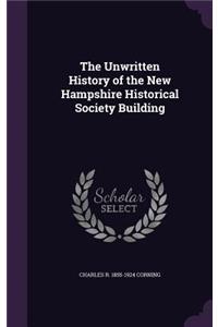 The Unwritten History of the New Hampshire Historical Society Building