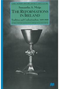 The Reformations in Ireland