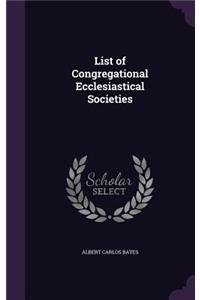 List of Congregational Ecclesiastical Societies