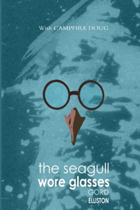 Seagull Wore Glasses