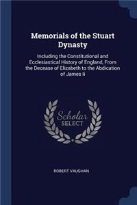 Memorials of the Stuart Dynasty