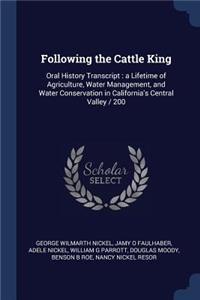 Following the Cattle King