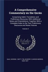 A Comprehensive Commentary on the Qurán