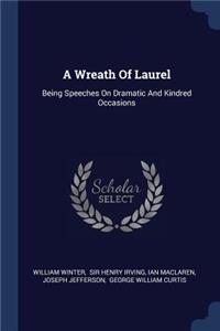 A Wreath Of Laurel