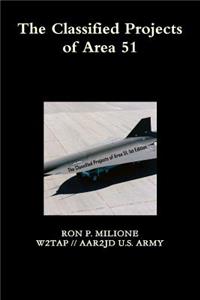 The Classified Projects of Area 51