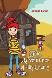 The Adventures of Lily Chutny