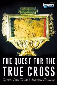The Quest for the True Cross
