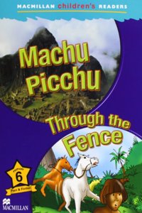 Macmillan Children's Readers Machu Picchu Level 6 Spain