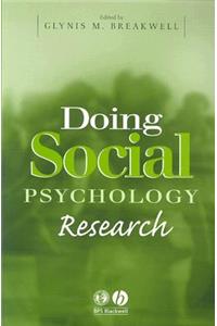 Doing Social Psychology Research