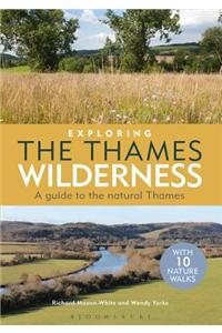 Exploring the Thames Wilderness