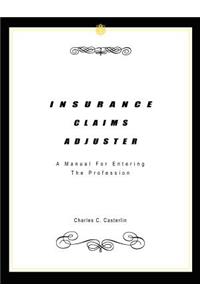 Insurance Claims Adjuster