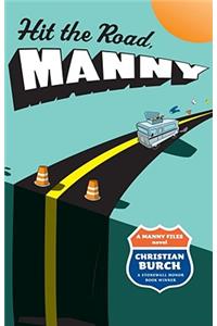 Hit the Road, Manny
