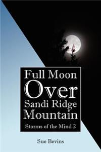 Full Moon Over Sandi Ridge Mountain