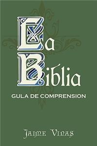 La Biblia - Gula De Comprension