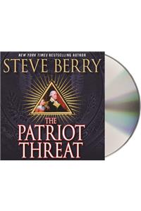 The Patriot Threat