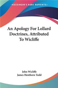 Apology For Lollard Doctrines, Attributed To Wicliffe