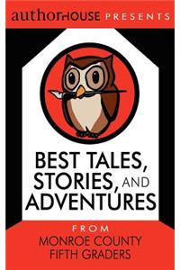 Best Tales, Stories, and Adventures