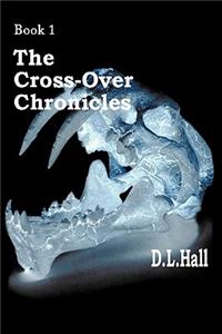 The Cross-Over Chronicles