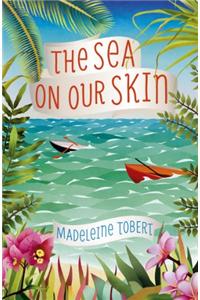 The Sea on Our Skin