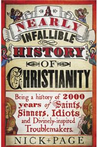 Nearly Infallible History of Christianity