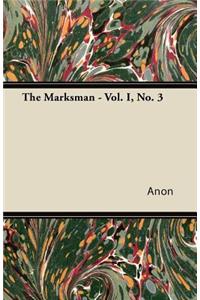 The Marksman - Vol. I, No. 3