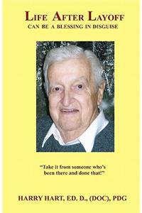 Life After Layoff can be a Blessing in Disguise