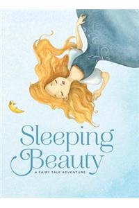 Sleeping Beauty: A Fairy Tale Adventure