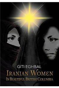 Iranian Women In Beautiful British Columbia